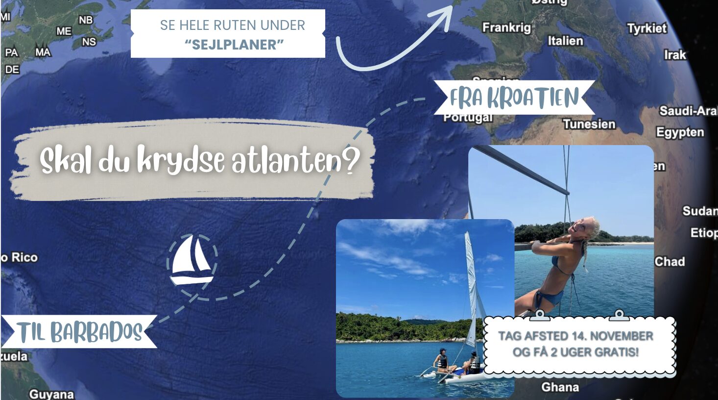 Drømmer du om at krydse Atlanterhavet? Med Nord & Syd kan du sejle fra Kroatien, gennem Middelhavet og hele vejen til Barbados på sejlbåd sammen med andre unge. Undervejs oplever du historiske havne, åbent hav, fællesskab og den ultimative frihed, når du krydser Atlanten. Rejsen slutter på tropiske Barbados – en belønning efter et eventyr, du aldrig glemmer. Perfekt til dig, der søger sol, hav, kultur og uforglemmelige oplevelser.